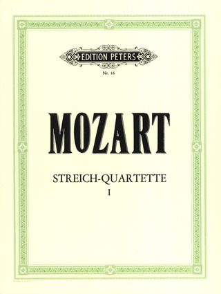 Wolfgang Amadeus Mozart: Streichquartette, Band 1