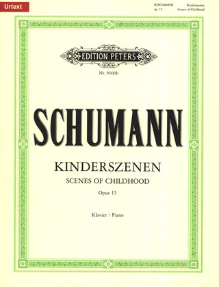 Robert Schumann: Kinderszenen op. 15