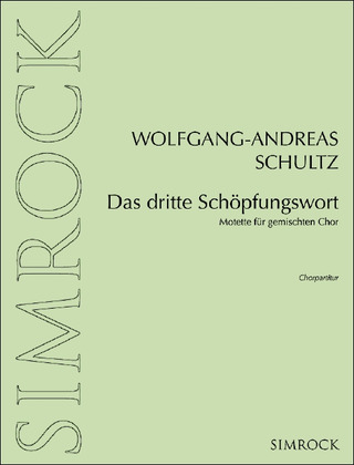 Wolfgang-Andreas Schultz - Das dritte Schöpfungswort