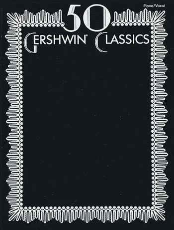 George Gershwin - 50 Gershwin Classics