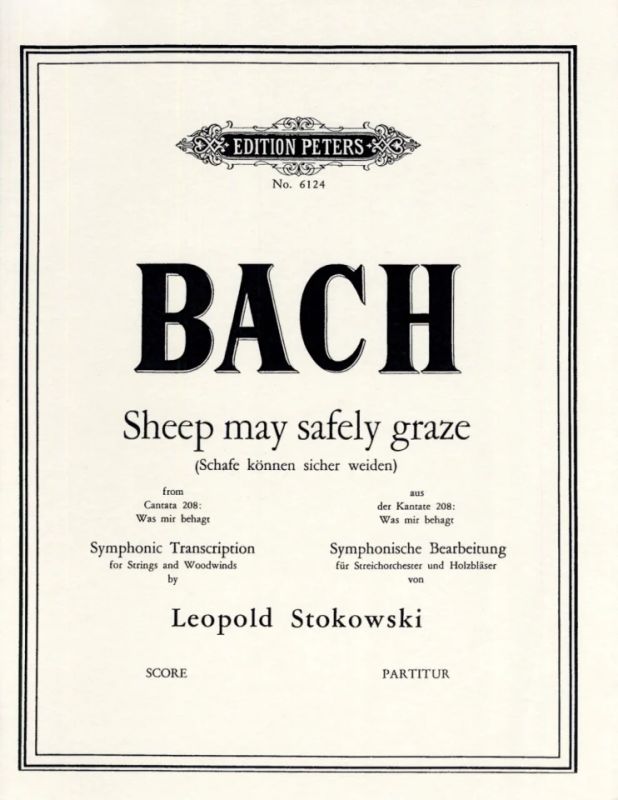 Johann Sebastian Bach - Sheep May Safely Graze	BWV 208