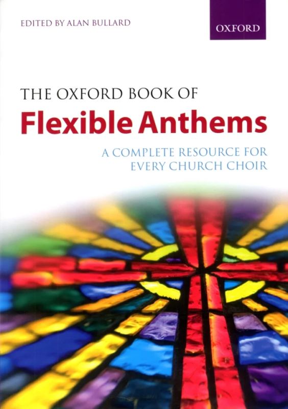The Oxford Book of flexible Anthems