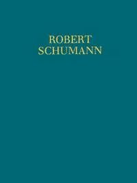 Robert Schumann: Werke für verschiedene Instrumente und Klavier (0)