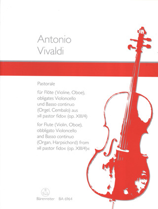 Antonio Vivaldi - Pastorale für Flöte (Violine, Oboe), obligates Violoncello und Basso continuo (Orgel, Cembalo)