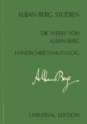 Handschriftenkatalog der Werke Alban Bergs