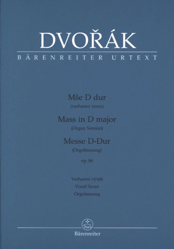Antonín Dvořák - Mass in D major op. 86