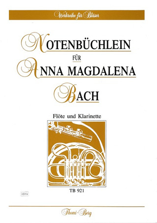 Johann Sebastian Bach - Notenbüchlein für Anna Magdalena Bach