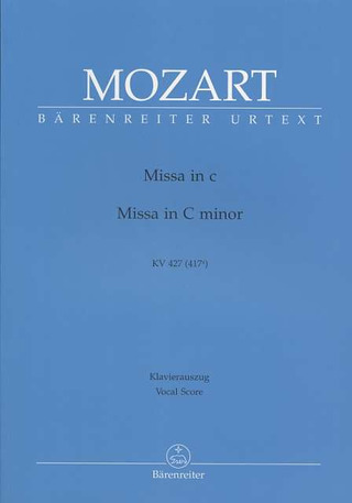 Wolfgang Amadeus Mozart - Missa c-Moll KV 427(417a)
