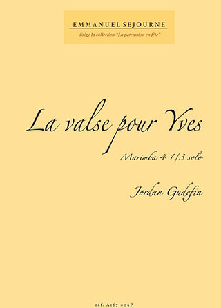 Jordan Gudefin - La Valse Pour Yves