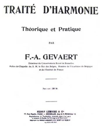 François-Auguste Gevaert - Traité d'Harmonie