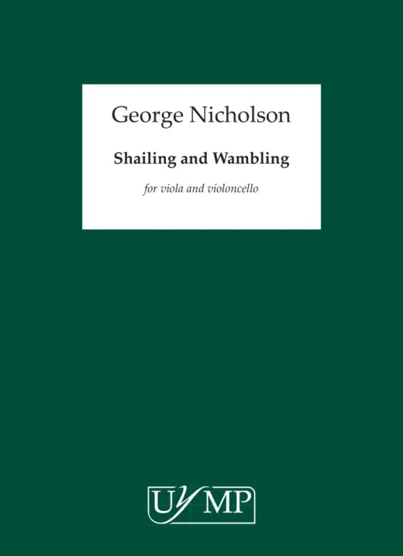 George Nicholson - Shailing and Wambling