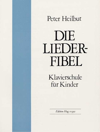 Peter Heilbut - Die Liederfibel