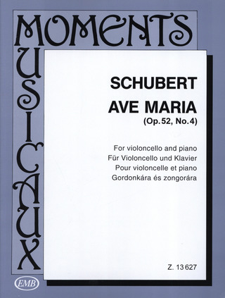 Franz Schubert: Ave Maria Op 52/6 D 839