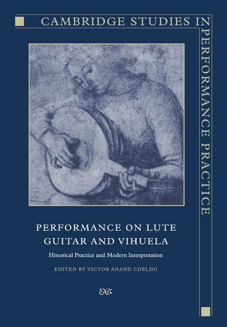 Victor Anand Coelho - Performance on Lute, Guitar, and Vihuela