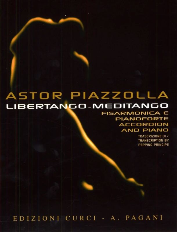 Astor Piazzolla - Libertango / Meditango