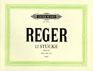 Max Reger - 12 Stücke op. 59