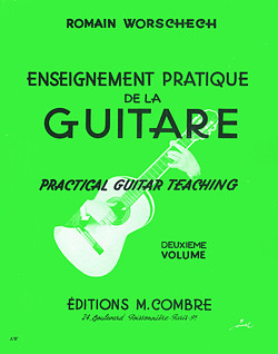 Romain Worschech - Enseignement pratique de la guitare Vol.2