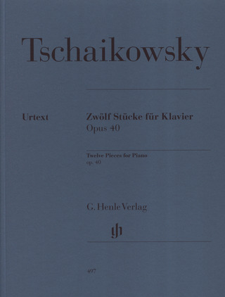 Pjotr Iljitsch Tschaikowsky - Twelve Piano Pieces op. 40
