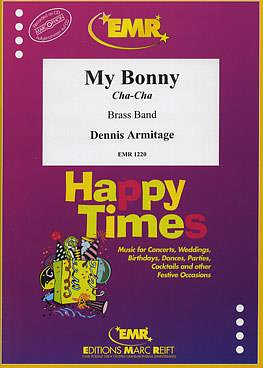 Dennis Armitage: My Bonny (Cha-Cha)