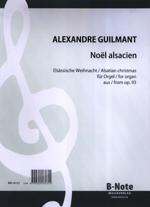 Felix Alexandre Guilmant - Noël Alsacien (Elsässische Weihnacht) aus op.93 für Orgel