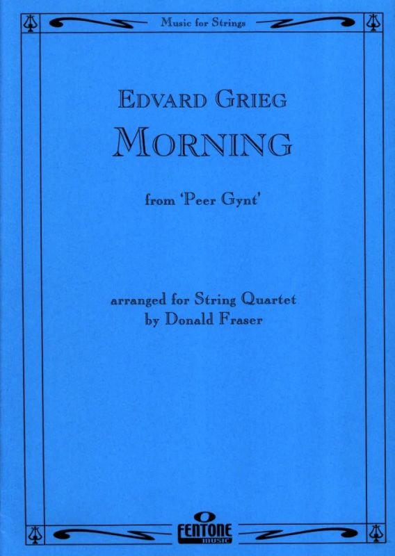 Edvard Grieg - Morning From 'Peer Gynt'