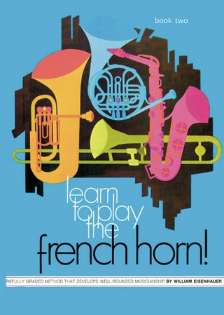 Eisenhauer William - Learn To Play The French Horn 2