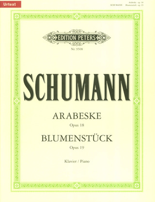 Robert Schumann: Arabeske op. 18 / Blumenstück op. 19