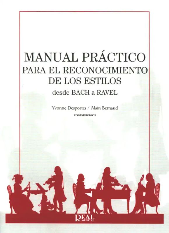 Yvonne Desportes y otros. - Desde Bach a Ravel manual práctico