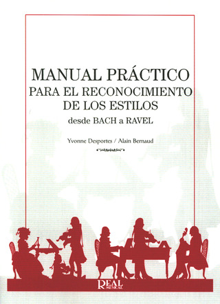 Yvonne Desportes et al. - Desde Bach a Ravel manual práctico
