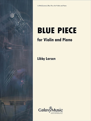 Libby Larsen - Blue Piece