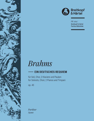Johannes Brahms - Ein deutsches Requiem op. 45