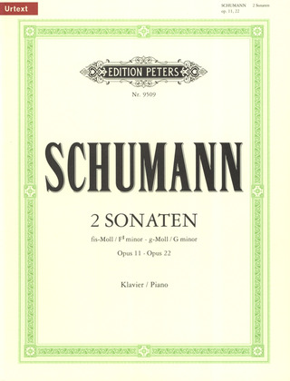 Robert Schumann - Sonate fis-moll op. 11 / Sonate g-moll op. 22