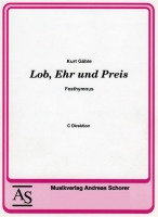 Kurt Gäble - Lob, Ehr und Preis