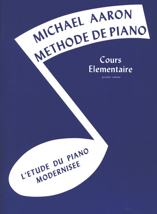 Michael Aaron - Méthode de Piano – Cours Elémentaire 1