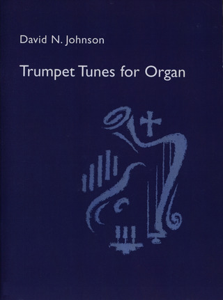 David N. Johnson - Trumpet Tunes for Organ