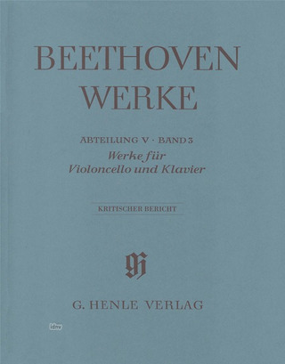 Ludwig van Beethoven: Werke für Violoncello und Klavier