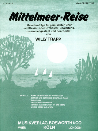Willy Trapp: Mittelmeer-Reise