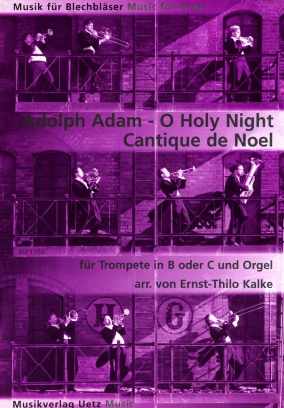 Adolphe Adam - O Holy Night – Cantique de Noel