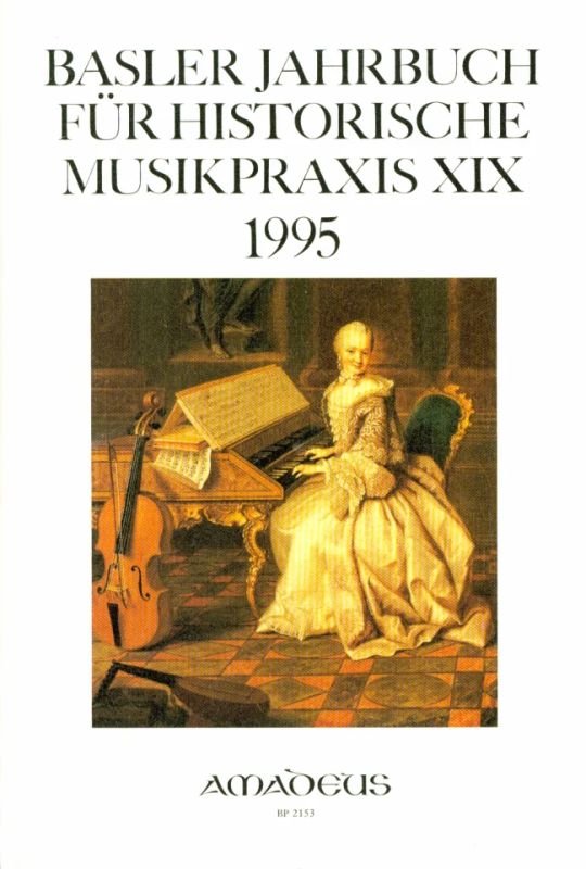 Basler Jahrbuch für historische Musikpraxis XIX/ 1995 (0)