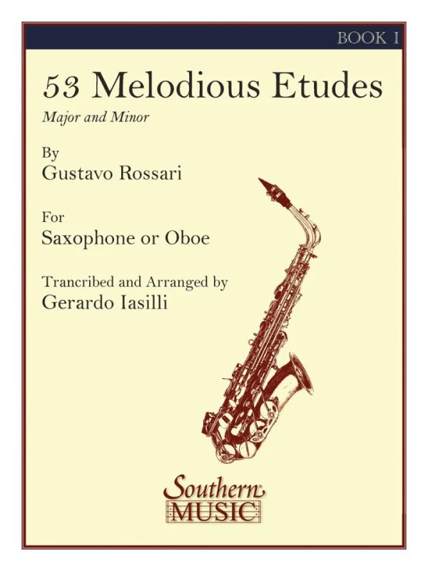 Gustavo Rossari - 53 Melodious Etudes 1