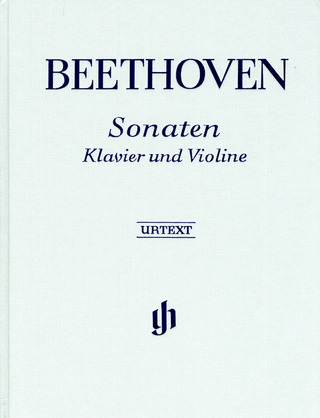 Ludwig van Beethoven: Sonaten für Violine und Klavier Bd. 1/2