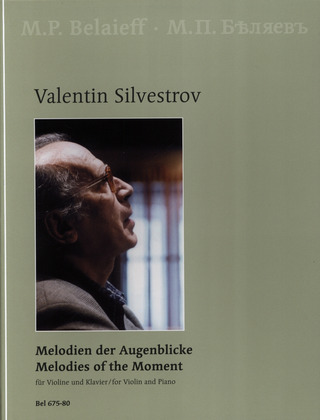 Valentin Silvestrov - Melodies of the Moments – complete