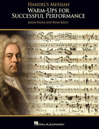 Ryan Kellyy otros. - Handel's Messiah: Warm-Ups For Successful Performance