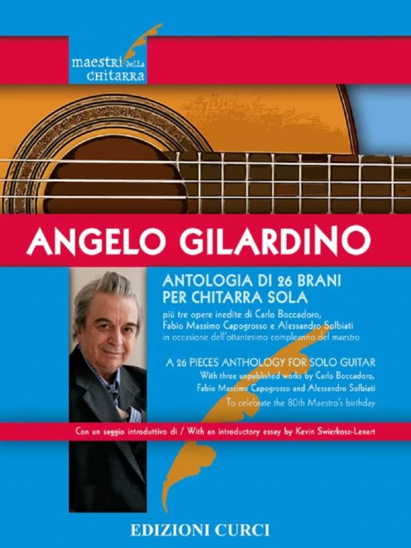 Angelo Gilardino - Antologia di 26 brani per chitarra sola