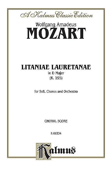 Wolfgang Amadeus Mozart - Litaniae Lauretanae Kv 195