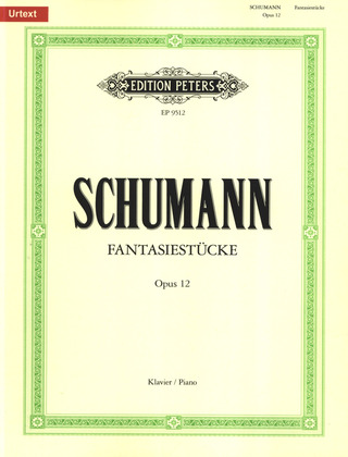 Robert Schumann - Fantasiestücke op. 12