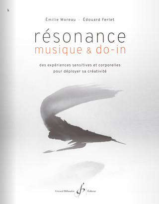 Emilie Moreau et al. - Résonance, Musique et Do-In