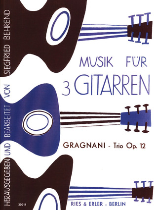 Filippo Gragnani - Trio D-Dur op. 12