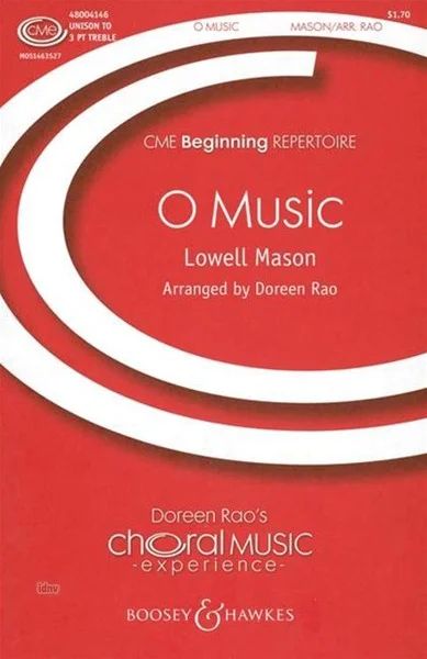 Lowell Mason - O Music
