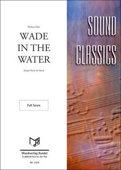 Markus Götz: Wade in the Water